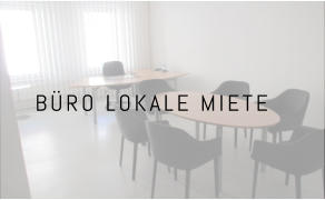 BÜRO LOKALE MIETE